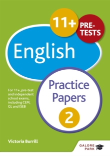 11+ English Practice Papers 2 : For 11+, pre-test and independent school exams including CEM, GL and ISEB