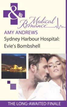 Sydney Harbour Hospital: Evie's Bombshell