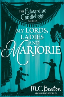 My Lords, Ladies and Marjorie : Edwardian Candlelight 13