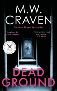 Dead Ground : The Sunday Times bestselling thriller