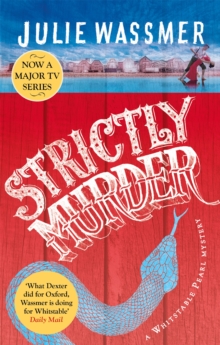 Strictly Murder : Now a major TV series, Whitstable Pearl, starring Kerry Godliman
