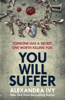 You Will Suffer : A gripping, chilling, unputdownable thriller