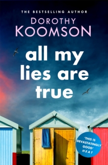 All My Lies Are True : Lies, obsession, murder. Will the truth set anyone free?