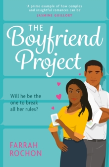 The Boyfriend Project : Smart, funny and sexy - a modern rom-com of love, friendship and chasing your dreams!