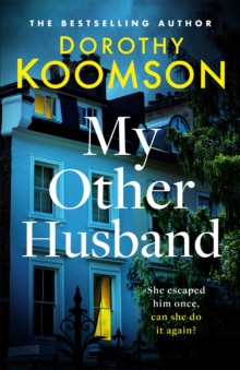 My Other Husband : the heart-stopping new novel from the queen of the big reveal