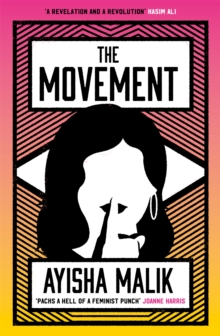 The Movement : how far will she go to make her voice heard?