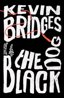 The Black Dog : The brilliant debut novel from one of Britain's most-loved comedians
