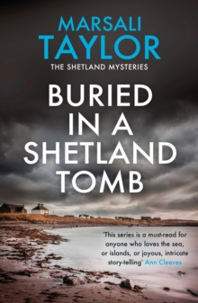 Buried in a Shetland Tomb : The Shetland Sailing Mysteries