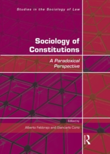 Sociology of Constitutions : A Paradoxical Perspective