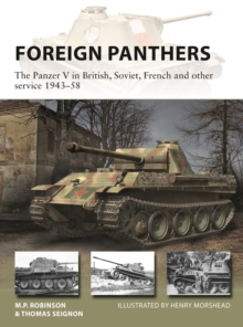 Foreign Panthers : The Panzer V in British, Soviet, French and other service 1943-58