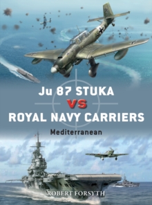Ju 87 Stuka vs Royal Navy Carriers : Mediterranean