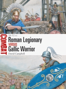 Roman Legionary vs Gallic Warrior : 58-52 BC