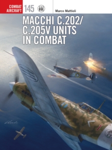 Macchi C.202/C.205V Units in Combat