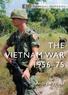 The Vietnam War : 1956-75