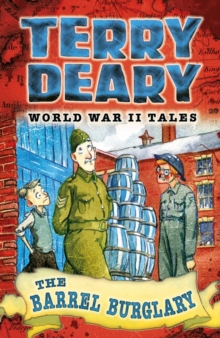 World War II Tales: The Barrel Burglary