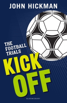The Football Trials: Kick Off