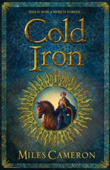 Cold Iron : Masters and Mages Book One