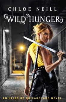 Wild Hunger : An Heirs of Chicagoland Novel