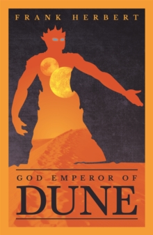 God Emperor Of Dune : The Fourth Dune Novel