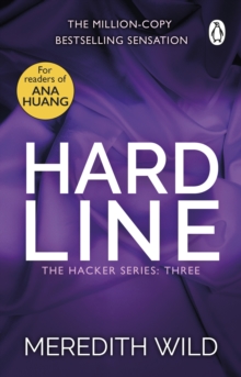 Hardline : (The Hacker Series, Book 3)