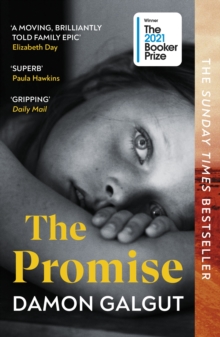 The Promise : WINNER OF THE BOOKER PRIZE 2021   as read on BBC Radio 4