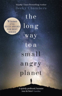 The Long Way to a Small, Angry Planet : the most hopeful, charming and cosy novel to curl up with