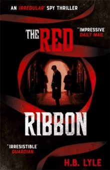 The Red Ribbon : An utterly thrilling spy novel for fans of Sherlock Holmes, with twists you won't see coming