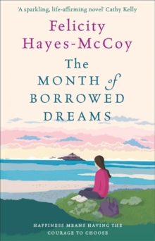 The Month of Borrowed Dreams (Finfarran 4) : A feel-good summer novel