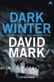 Dark Winter : The 1st DS McAvoy Novel