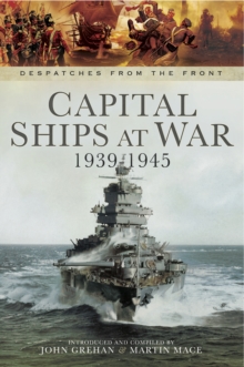 Capital Ships at War, 1939-1945