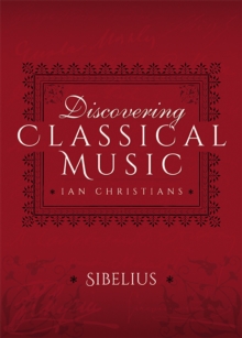 Discovering Classical Music: Sibelius