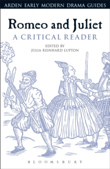 Romeo and Juliet: A Critical Reader