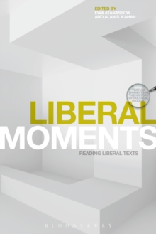 Liberal Moments : Reading Liberal Texts
