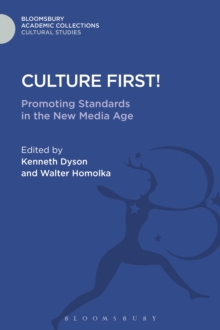 Culture First! : Promoting Standards in the New Media Age