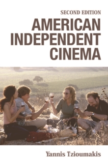 American Independent Cinema : Second Edition
