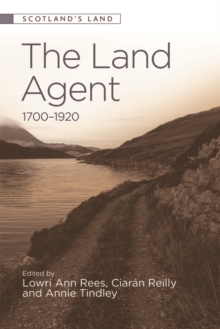 The Land Agent : 1700 - 1920