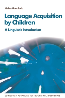 Language Acquisition : A Linguistic Introduction, 2nd Edition