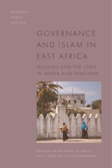 Governance and Islam in East Africa : Muslims and the State