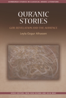 Qur'anic Stories : God, Revelation and the Audience