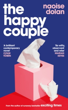 The Happy Couple : A sparkling story of modern love, from the author of EXCITING TIMES