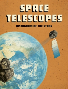 Space Telescopes : Instagram of the Stars