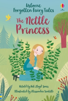 Forgotten Fairy Tales: The Nettle Princess