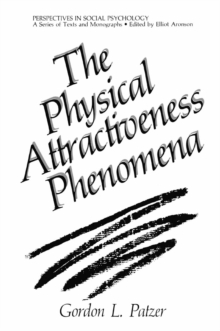 The Physical Attractiveness Phenomena