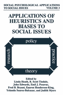 Applications of Heuristics and Biases to Social Issues