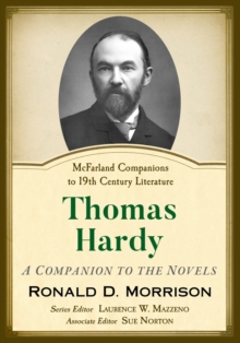 Thomas Hardy : A Companion to the Novels