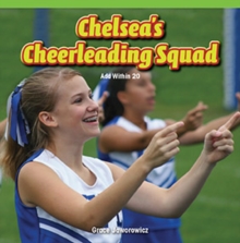 Chelsea's Cheerleading Squad : Add Within 20