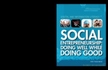 Social Entrepreneurship : Doing Well While Doing Good