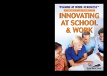 Step-by-Step Guide to Innovating at School and Work