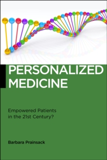 Personalized Medicine : Empowered Patients in the 21st Century?