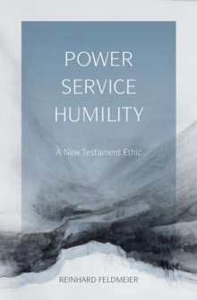 Power, Service, Humility